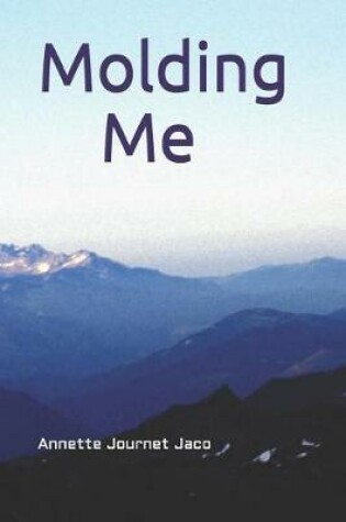 Cover of Molding Me
