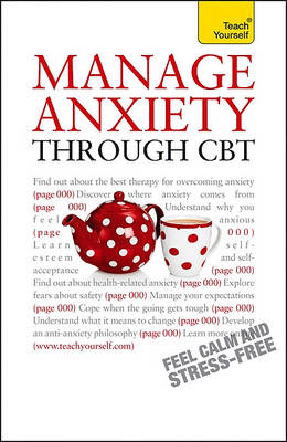 Book cover for Manage Anxiety Through CBT