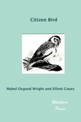 Cover of Citizen Bird (Illustrated Edition)