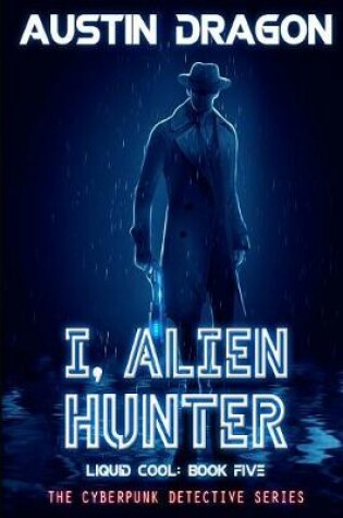 Cover of I, Alien Hunter