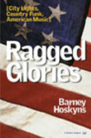 Cover of Ragged Glories