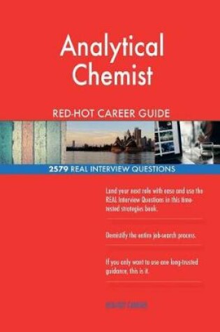 Cover of Analytical Chemist RED-HOT Career Guide; 2579 REAL Interview Questions