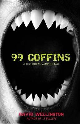 Book cover for 99 Coffins: A Historical Vampire Tale
