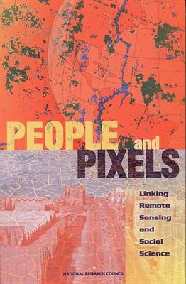 Book cover for People and Pixels: Linking Remote Sensing and Social Science