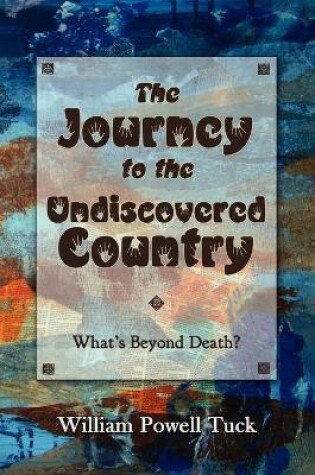 Cover of The Journey to the Undiscovered Country