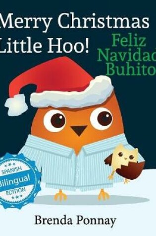 Cover of Merry Christmas, Little Hoo! / Feliz Navidad Buhito
