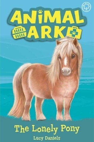 Cover of Animal Ark, New 8: The Lonely Pony