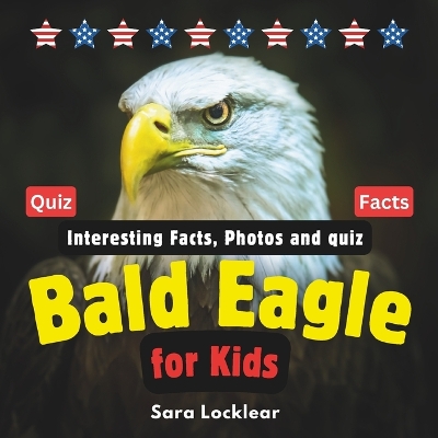 Book cover for Bald Eagle Facts Book for Kids