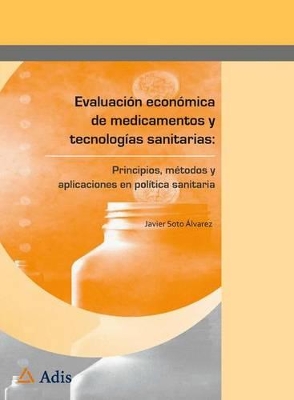 Book cover for Evaluacin Econmica de Medicamentos y Tecnolog as Sanitarias