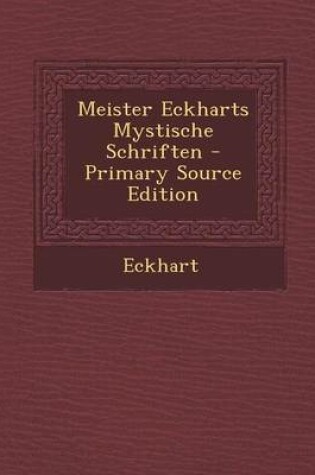 Cover of Meister Eckharts Mystische Schriften