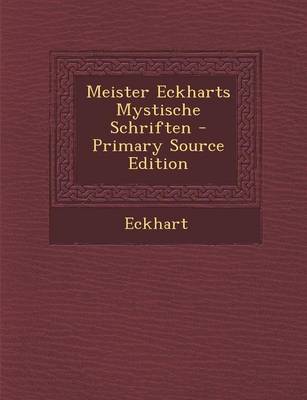 Book cover for Meister Eckharts Mystische Schriften