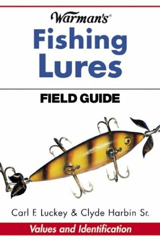 Cover of Warman's Fishing Lures Field Guide