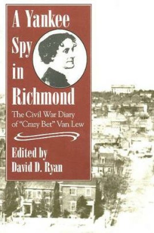 Cover of A Yankee Spy in Richmond