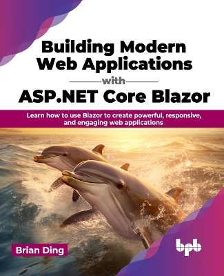 Book cover for Building Modern Web Applications with ASP.NET Core Blazor