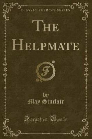 Cover of The Helpmate (Classic Reprint)