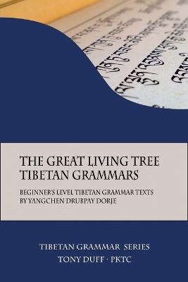 Book cover for The Great Living Tree Tibetan Grammars