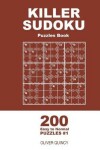 Book cover for Killer Sudoku - 200 Easy to Normal Puzzles 9x9 (Volume 1)