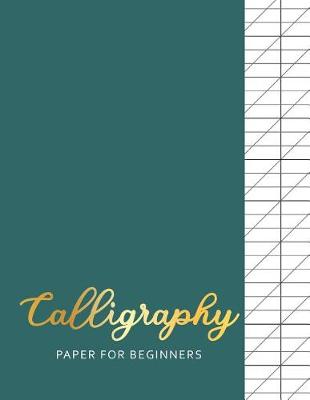 Cover of Calligraphy Paper for Beginners