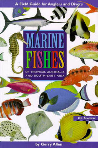 Cover of Marine Fishes of Tropical Australia and South-east Asia