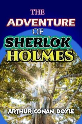 Cover of The Adventures of Sherlock Holmes "Annotated Edition"