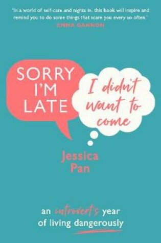 Cover of Sorry I'm Late, I Didn't Want to Come