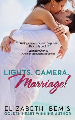 Book cover for Lights. Camera. Marriage!