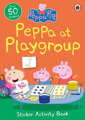Cover of Peppa at Playgroup Sticker Activity Book