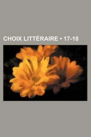 Cover of Choix Litteraire (17-18)