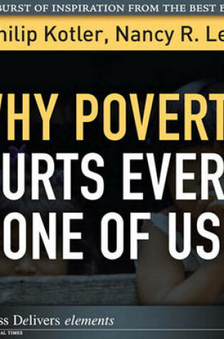Cover of Why Poverty Hurts Every One of Us