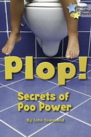 Cover of Plop! Secrets of Poo Power