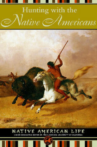 Cover of Hunting with the Native Americans