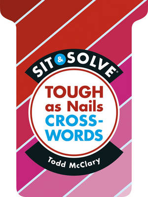 Book cover for Sit & Solve Tough as Nails Crosswords