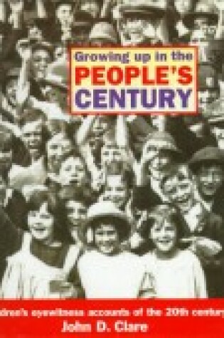 Cover of Growing Up in the People's Century