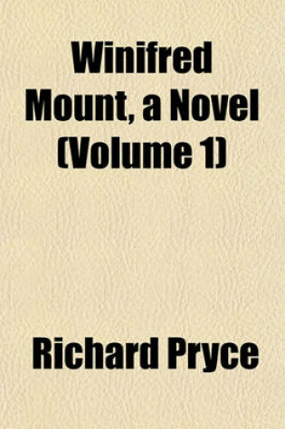 Cover of Winifred Mount, a Novel (Volume 1)