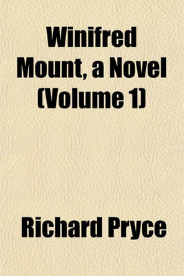 Book cover for Winifred Mount, a Novel (Volume 1)