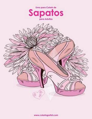 Book cover for Livro para Colorir de Sapatos para Adultos 1