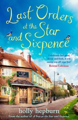 Last Orders at the Star and Sixpence by Holly Hepburn