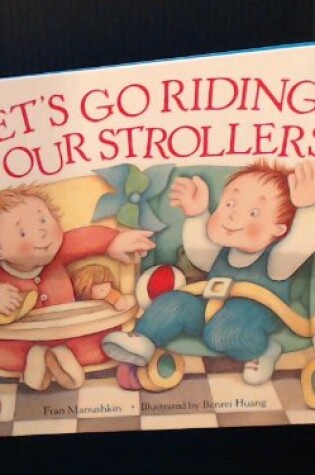 Cover of Let's Go Riding in Our Strollers