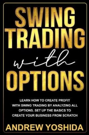 Cover of Swing Trading with Options