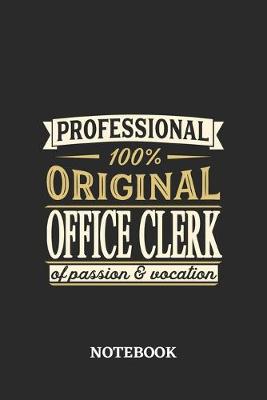 Book cover for Professional Original Office Clerk Notebook of Passion and Vocation