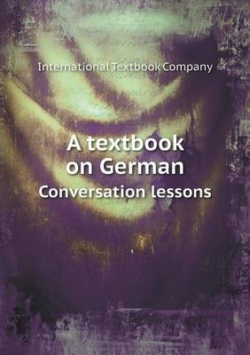 Book cover for A textbook on German Conversation lessons