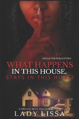 Book cover for What Happens in this House Stays in this House