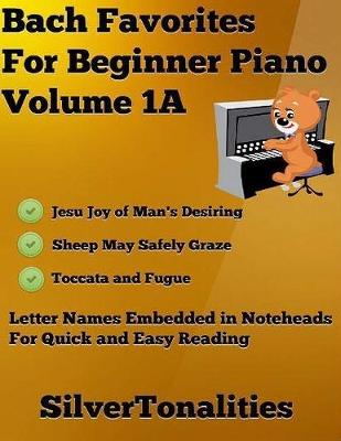Book cover for Bach Favorites for Beginner Piano Volume 1 A