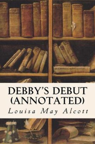 Cover of Debby's Debut (annotated)