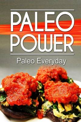 Book cover for Paleo Power - Paleo Everyday