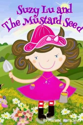 Cover of Suzy Lu and The Mustard Seed