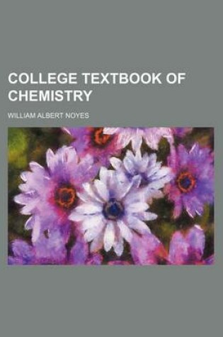 Cover of College Textbook of Chemistry