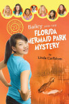 Book cover for Bailey and the Florida Mermaid Park Mystery