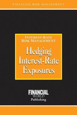 Book cover for Hedging Interest Rate Exposures