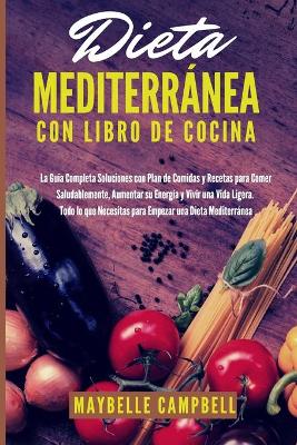 Book cover for Dieta Mediterránea con Libro de Cocina